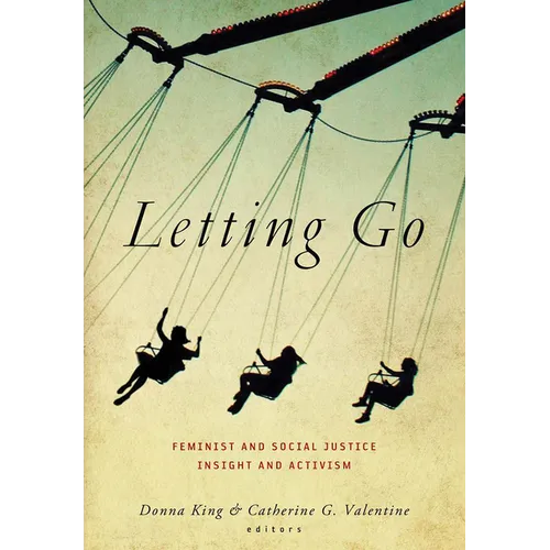 Letting Go: Feminist and Social Justice Insight and Activism