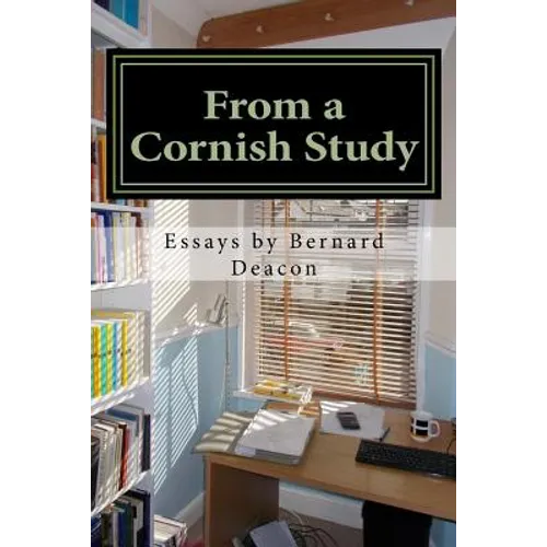 From a Cornish Study: Essays on Cornish Studies and Cornwall