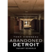 Abandoned Detroit: Vacant Schools