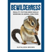 Bewilderness: Reality Fiction Bred While Working in Animal Shelters