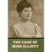The case of Miss Elliott