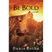 Be Bold