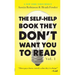 The Self-Help Book They Don't Want You To Read: Volume 1