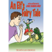 An Elf's Fairy Tale: The Santa Claus Chronicles