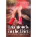 Diamonds in the Dirt: Stories From A Junkyard Girl