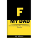 F My Dad: Forgive My Dad