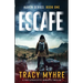Escape: A Post-Apocalyptic Romantic Thriller