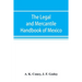 The legal and mercantile handbook of Mexico