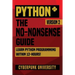 Python: The No-Nonsense Guide: Learn Python Programming Within 12 Hours!