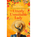 An Utterly Unsuitable Lady: A Sweet Historical Romance
