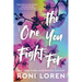 The One You Fight for