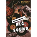 Little Labels Big Sound: Small Record Companies and the Rise of American Music