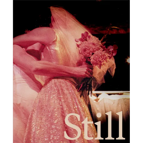 Still Life: Photographs & Love Stories