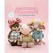 Amigurumi Treasures 2: 15 More Crochet Projects to Cherish