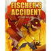 Fischer's Accident