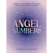 Angel Numbers: How to Interpret Messages from Your Spirit Guides