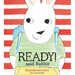 Ready! Said Rabbit