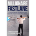 Millionaire Fastlane: Conquering Fear and Self Doubt that Holds You Back