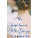 The Impetuous Mr. Darcy: A Pride and Prejudice Variation
