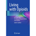 Living with Opioids: A Clarion Call to Safeguarding Our Homes and Families