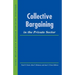 Collective Bargaining in the Private Sector