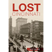 Lost Cincinnati