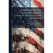 A History Of The Parish Of Trinity Church In The City Of New York: To The Close Of The Rectorship Of Dr. Moore, A.d. 1816