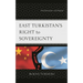 East Turkistan's Right to Sovereignty: Decolonization and Beyond