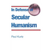In Defense of Secular Humanism