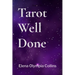 Tarot Well Done