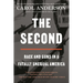 The Second: Race and Guns in a Fatally Unequal America