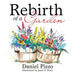 Rebirth of a Garden
