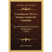 Constitucion De Los Estados Unidos De Colombia: Con Antecedentes Historicos I Comentarios (1870)