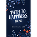 Path to Happiness Poems