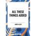 All These Things Added
