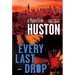 Every Last Drop