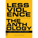 Less Violence, More Mentoring The Anthology A Book On How To Inspire The Community