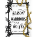 Season Warriors and Wolves