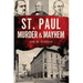 St. Paul Murder & Mayhem