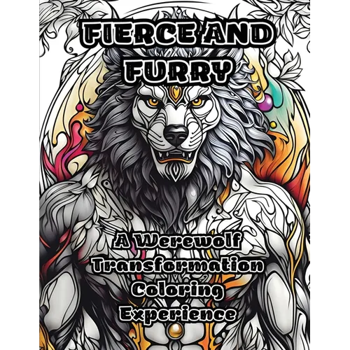 Fierce and Furry: A Werewolf Transformation Coloring Experience