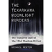 The Texarkana Moonlight Murders: The Unsolved Case of the 1946 Phantom Killer