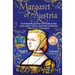 Margaret of Austria: Governor of the Netherlands and Early 16th-Century Europe's Greatest Diplomat