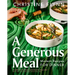 A Generous Meal: Modern Recipes for Dinner