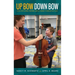 Up Bow, Down Bow: A Child with Down Syndrome and His Journey to Master the Cello