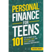 Personal Finance for Teens 101