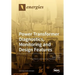 Power Transformer Diagnostics, Monitoring and Design Features