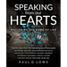 Speaking from our Hearts: Mastering the game of life