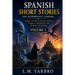 Spanish Short Stories Intermediate Level: Sci-Fi Fantasy Edition Volume 2