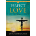 Perfect Love: The Eternal Gift