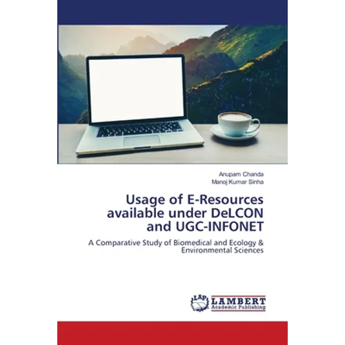 Usage of E-Resources available under DeLCON and UGC-INFONET